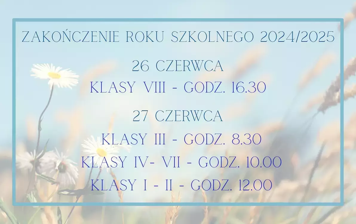 Zdjęcie do Zakończenie Roku Szkolnego 2024/2025