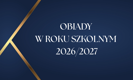 Zdjęcie do OBIADY W ROKU SZKOLNYM 2026/2027