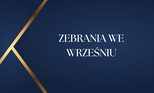 Zdjęcie do ZEBRANIA WE WRZEŚNIU