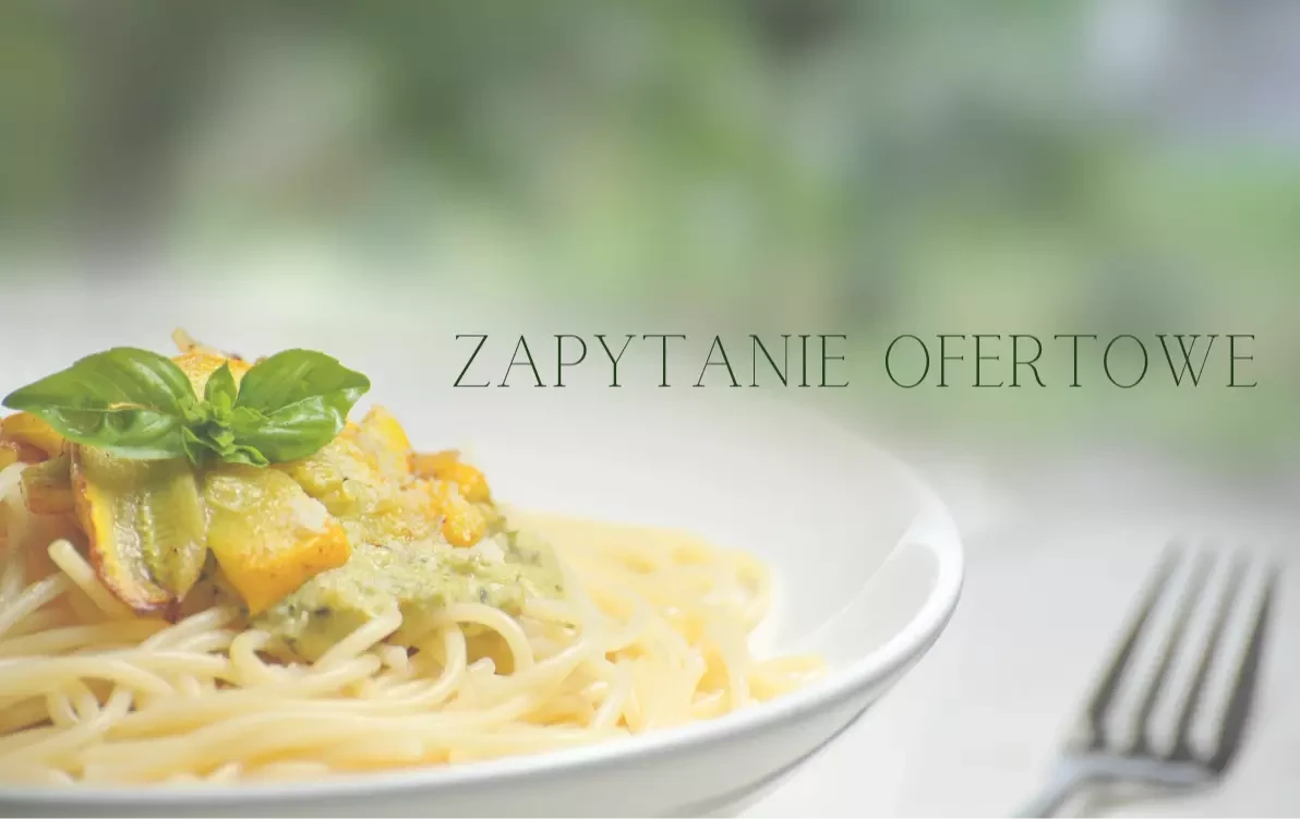 Zdjęcie do Zapytanie Ofertowe - Obiady w Roku szkolnym 2025/2026